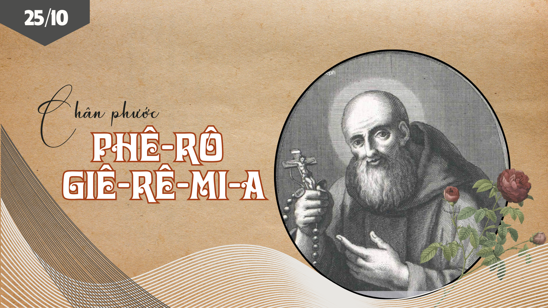 Ngày 25/10 Chân phước Phê-rô Giê-rê-mi-a